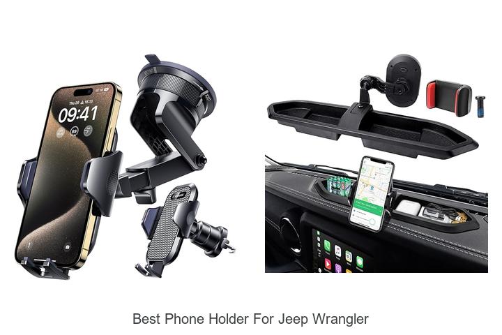 Best Phone Holder for Jeep Wrangler: Ultimate Mount Guide!